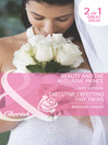 Beauty and the Reclusive Prince / Executive: Expecting Tiny Twins (eBook)